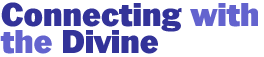 Connecting with the Divine